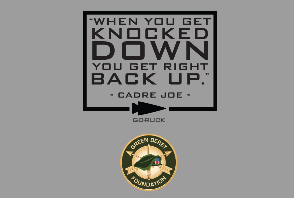 “When you get knocked down, you get right back up.”