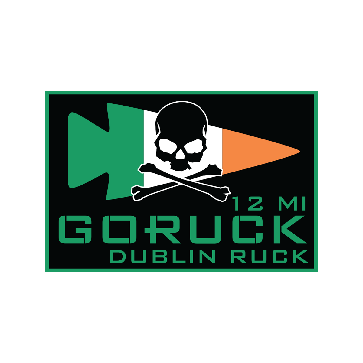 Celebrate rucking Dublin with the St. Patrick's Day - Dublin, Ireland Event Weekend logo featuring an Irish flag arrow, skull and crossbones, and