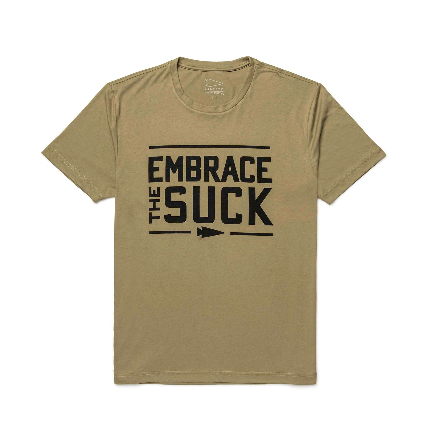 Embrace the Suck Tee - Tri-Blend: A khaki t-shirt with bold black
