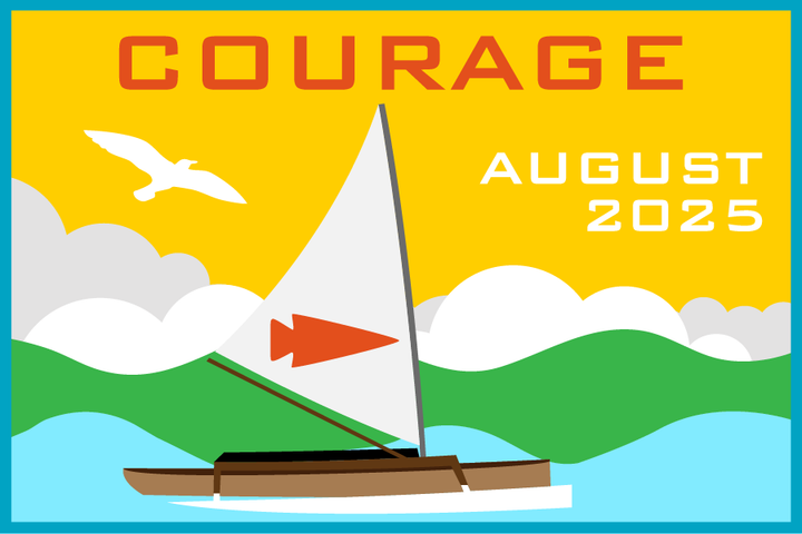 August // Courage