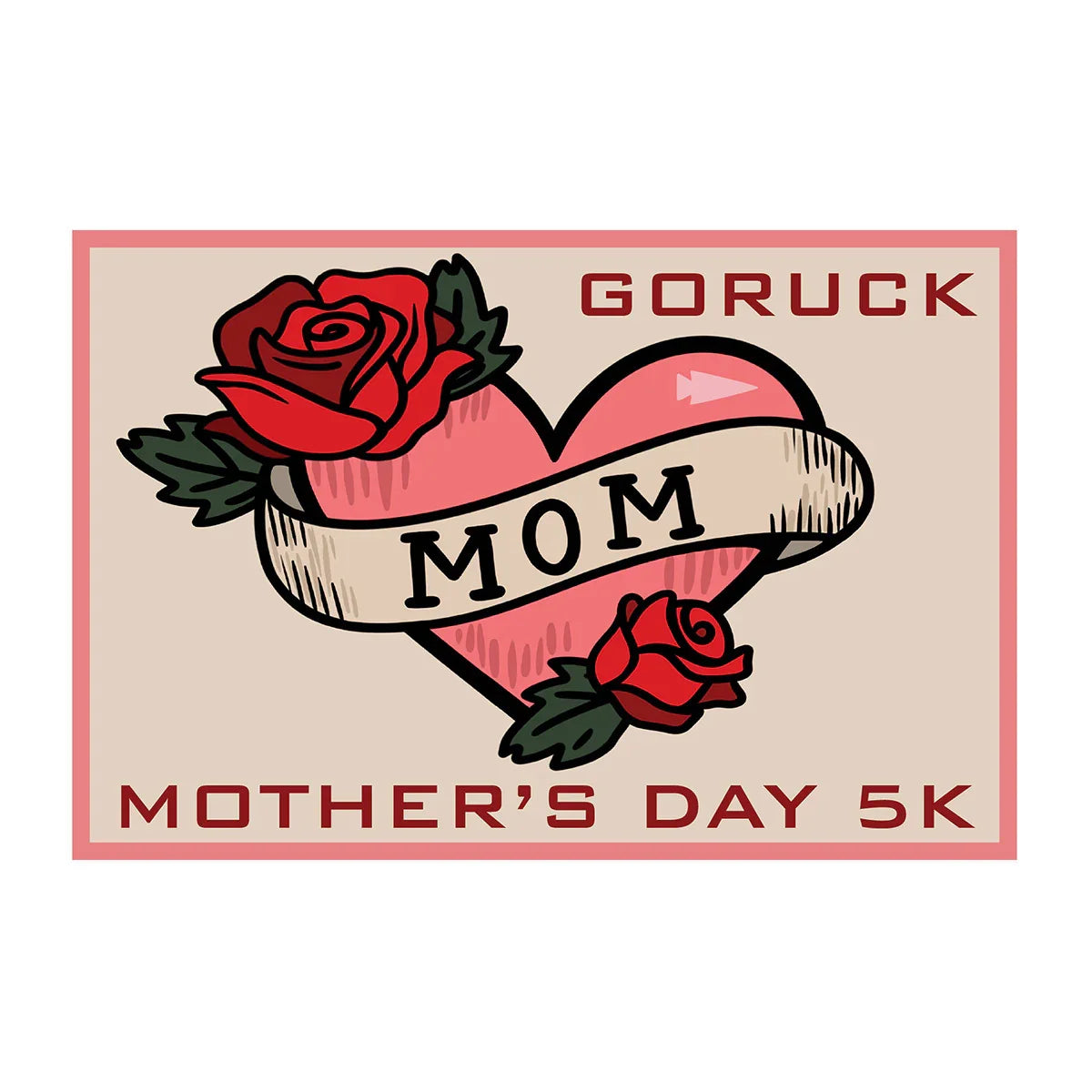 GORUCK Mother's Day 5K logo with heart, roses, and MOM banner in vintage tattoo style