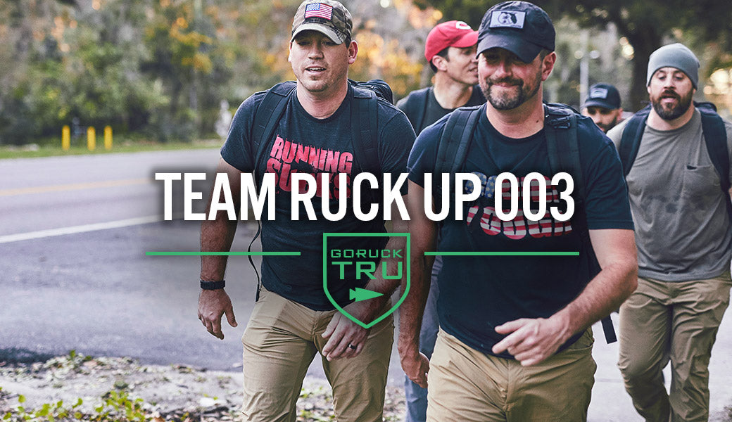 RUCKING: TRU 003 & Earning Your Breakfast on #WorkoutWednesday