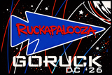 Blue arrow with "Ruckapalooza" in red over a black space background. Bold white text, "GORUCK DC '26," spotlights the excitement of Ruckapalooza DC - City Ruck Weekend and the epic 50 Miler challenge at Georgetown Waterfront Park.