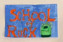 Hand-drawn "School of Ruck" sign with a green backpack on blue background, ideal for the Patch - Back to School Anti-Virtual Challenge or as a unique back-to-school accessory.