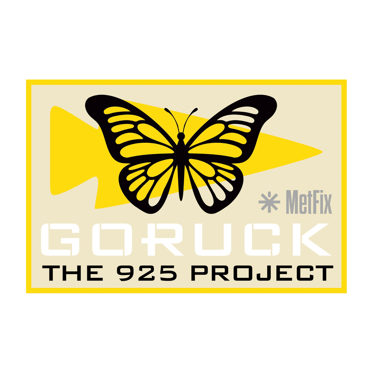 A yellow butterfly on a yellow arrow, with text: GORUCK THE 9/25 Project and MetFix—a vibrant nod to both a Dolly Parton tribute workout and her inspiring Imagination Library, as featured on the Badass Babes Anti-Virtual Patch.