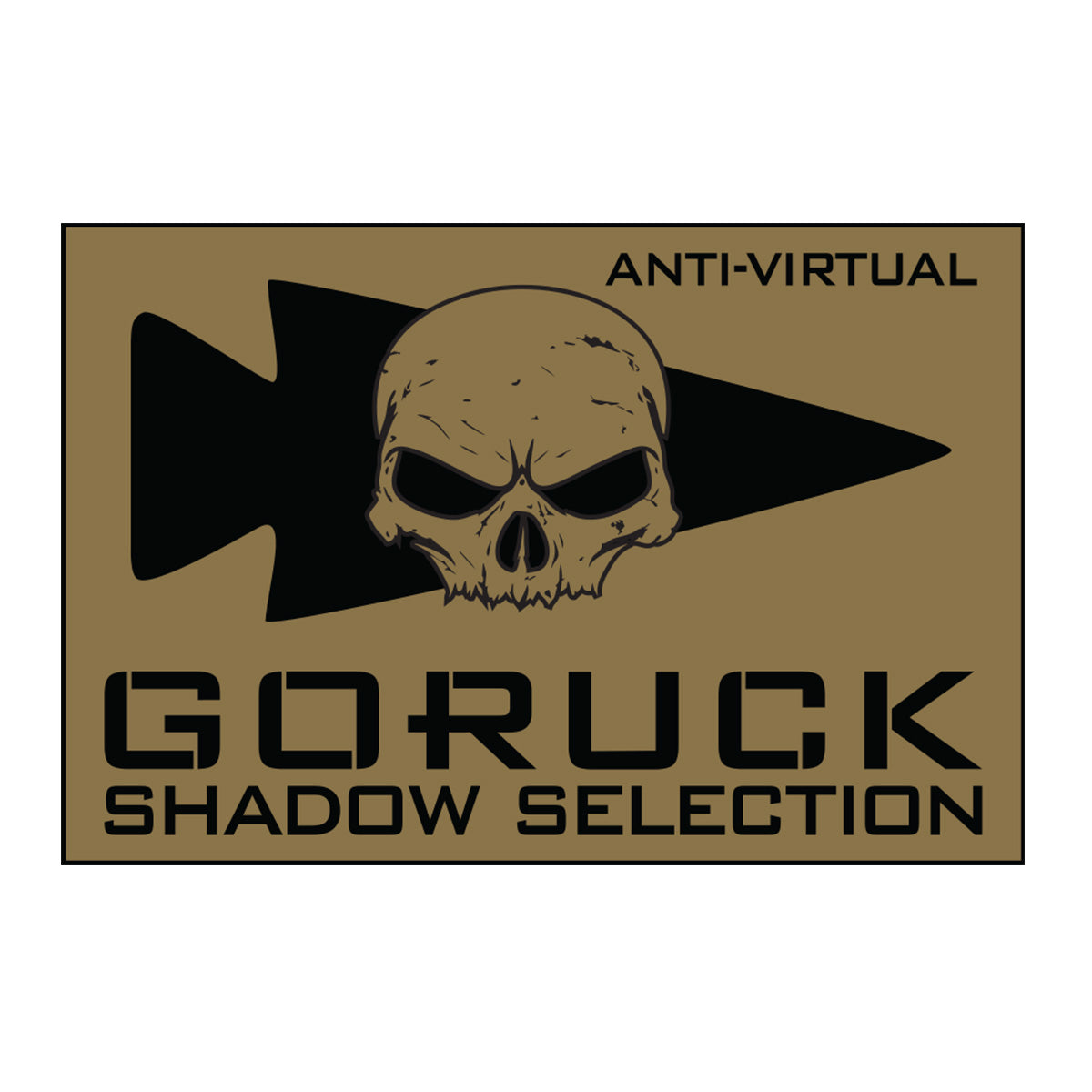 The Patch - Shadow Selection Anti-Virtual Challenge features a brown GORUCK logo with a skull, arrowhead, and "ANTI-VIRTUAL" text—a bold symbol of real grit beyond any Virtual Event or GORUCK Challenge.