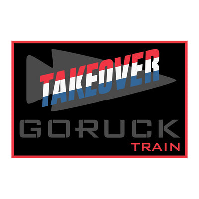 The Patch - GORUCK TAKEOVER WORKOUT features "GORUCK TAKEOVER" in red, white, and blue above "GORUCK TRAIN" on black—ideal for showing off at your next ruck workout or community event.